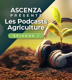 Les Podcasts agriculture episode 7